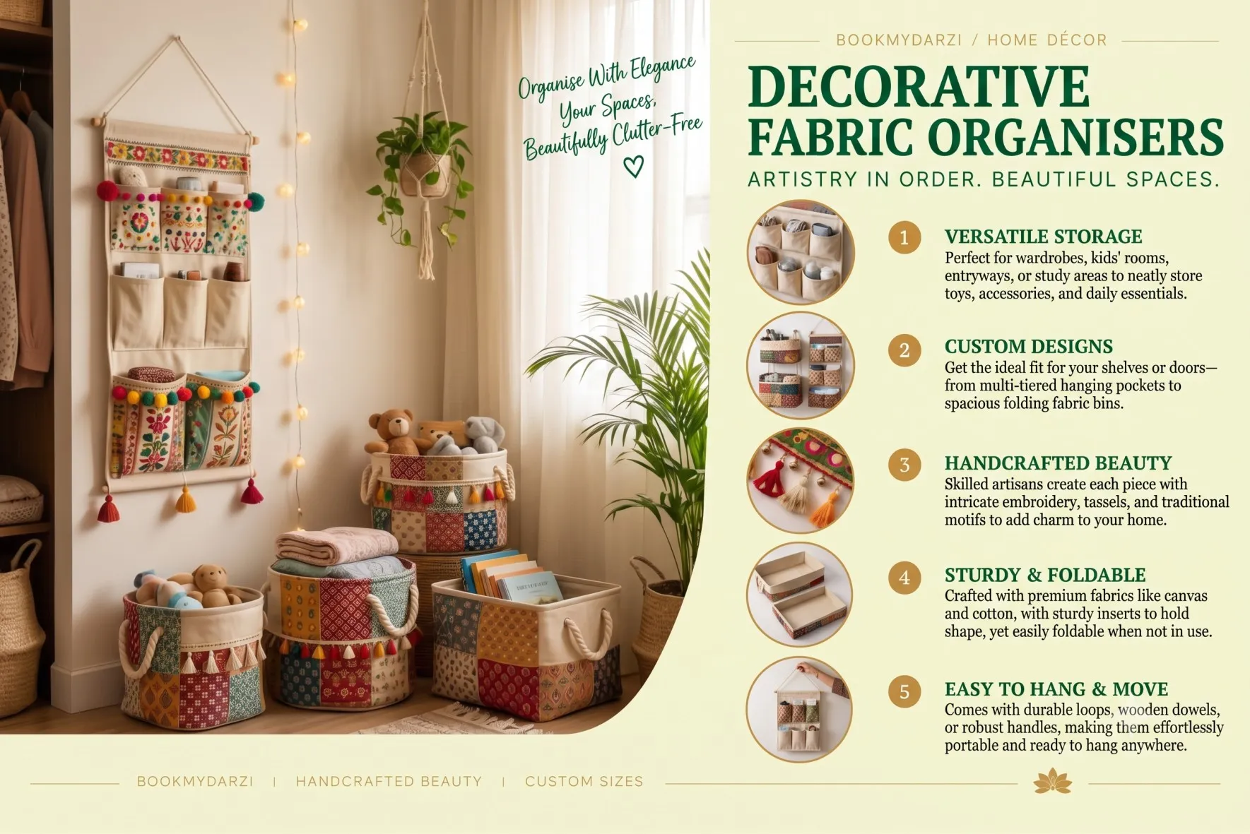 Decorative fabric organisers